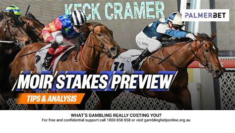 moir stakes tips